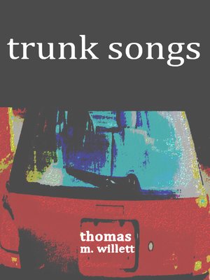 cover image of Trunk Songs